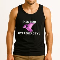 P Is For Pterodactyl Dinosaur Word Play Tank Top