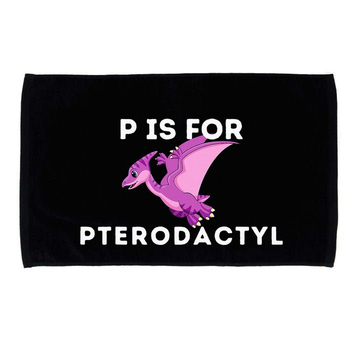 P Is For Pterodactyl Dinosaur Word Play Microfiber Hand Towel