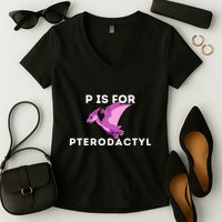 P Is For Pterodactyl Dinosaur Word Play Women's V-Neck T-Shirt