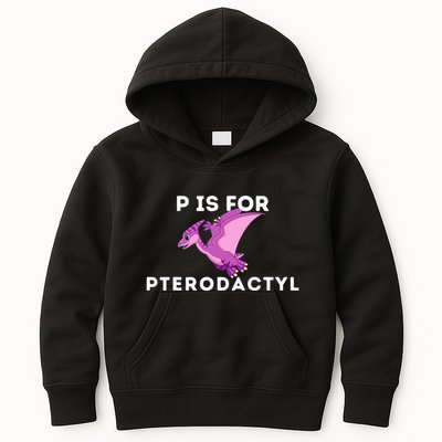 P Is For Pterodactyl Dinosaur Word Play Kids Hoodie