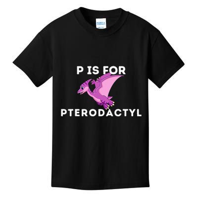 P Is For Pterodactyl Dinosaur Word Play Kids T-Shirt