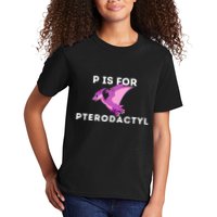 P Is For Pterodactyl Dinosaur Word Play Kids T-Shirt