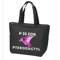 P Is For Pterodactyl Dinosaur Word Play Zip Tote Bag