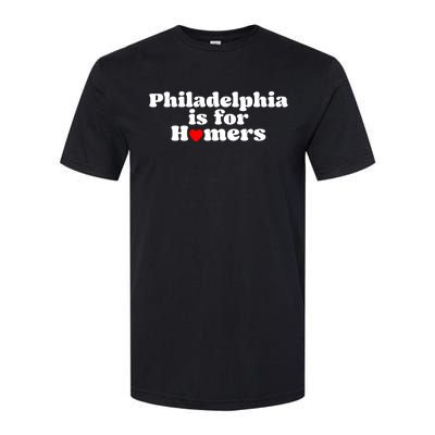 Philadelphia Is For Homers Softstyle® CVC T-Shirt