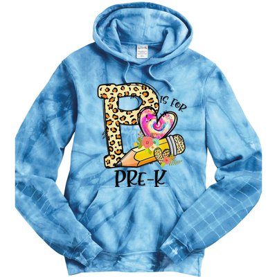 P Is For Pre K Teacher Leopard First Day Of School Tie Dye Hoodie