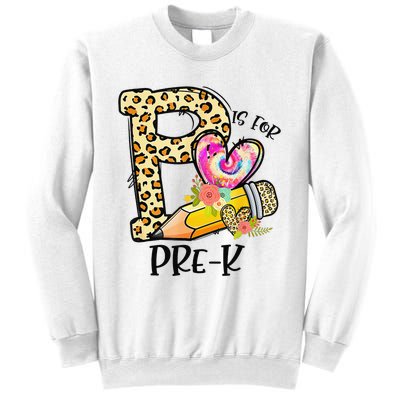 P Is For Pre K Teacher Leopard First Day Of School Sweatshirt