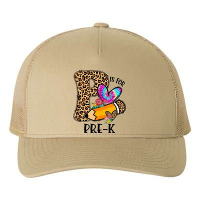 P Is For Pre K Teacher Leopard First Day Of School Yupoong Adult 5-Panel Trucker Hat