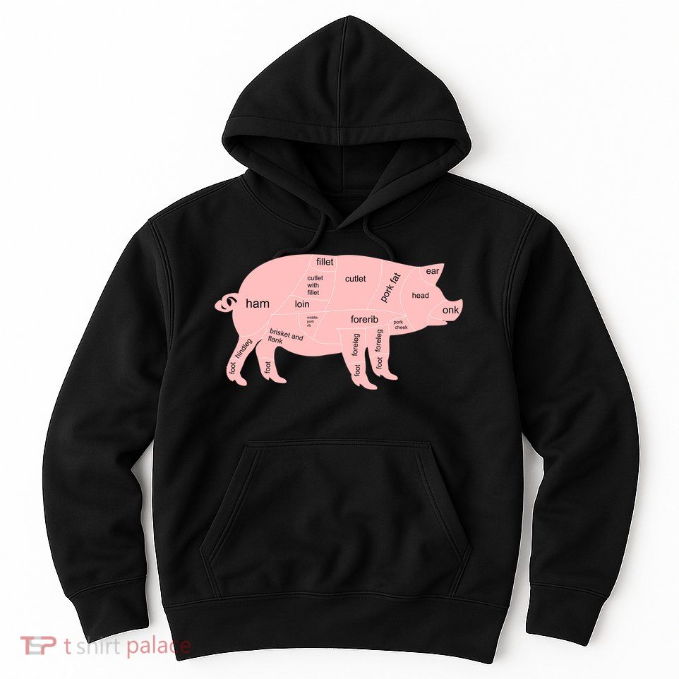 Pig Pork Bacon Chart Hoodie