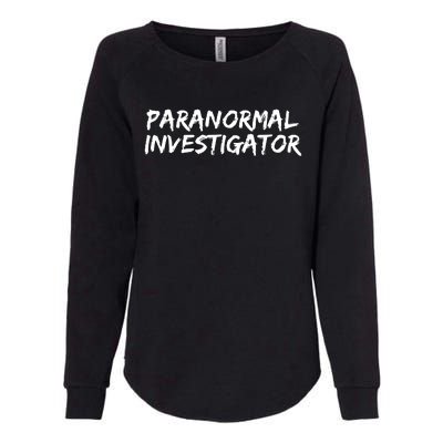 Paranormal Investigator Ghost Hunting Evp Halloween Womens California Wash Sweatshirt