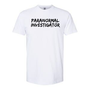 Paranormal Investigator Ghost Hunting Evp Halloween Softstyle CVC T-Shirt