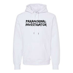 Paranormal Investigator Ghost Hunting Evp Halloween Premium Hoodie