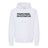 Paranormal Investigator Ghost Hunting Evp Halloween Premium Hoodie