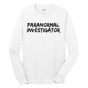 Paranormal Investigator Ghost Hunting Evp Halloween Tall Long Sleeve T-Shirt