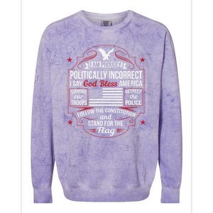 Politically Incorrect God Bless America Conservative Colorblast Crewneck Sweatshirt