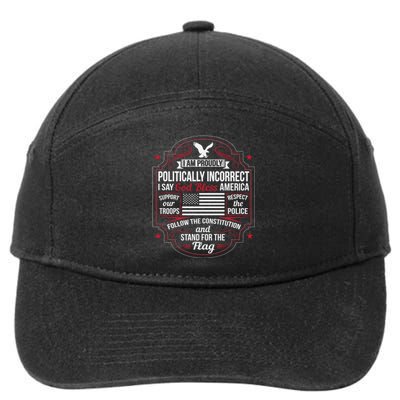 Politically Incorrect God Bless America Conservative 7-Panel Snapback Hat