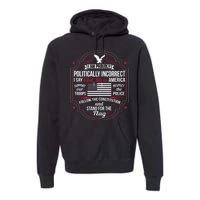 Politically Incorrect God Bless America Conservative Premium Hoodie