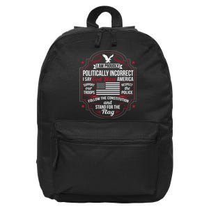 Politically Incorrect God Bless America Conservative 16 in Basic Backpack