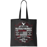 Politically Incorrect God Bless America Conservative Tote Bag