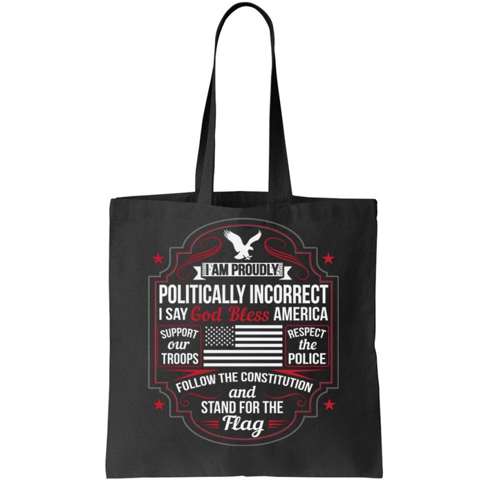 Politically Incorrect God Bless America Conservative Tote Bag