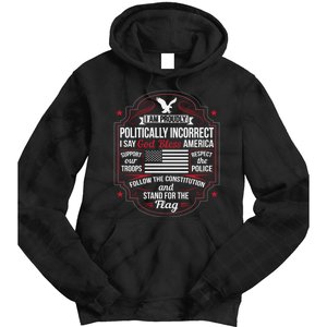 Politically Incorrect God Bless America Conservative Tie Dye Hoodie