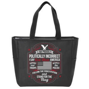 Politically Incorrect God Bless America Conservative Zip Tote Bag