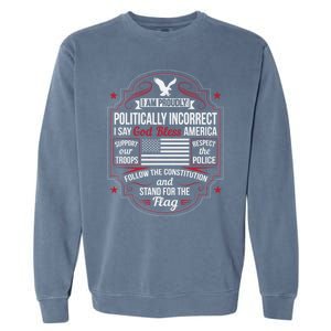 Politically Incorrect God Bless America Conservative Gift Garment-Dyed Sweatshirt