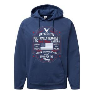 Politically Incorrect God Bless America Conservative Gift Performance Fleece Hoodie