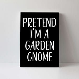 Pretend IM Garden Gnome Costume Halloween Lazy Quick Funny Canvas