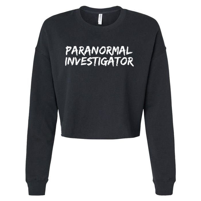 Paranormal Investigator Ghost Hunting Evp Halloween Cropped Pullover Crew
