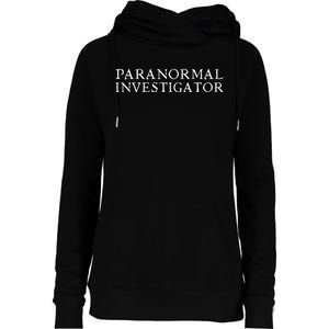 Paranormal Investigator Ghost Hunter Evp Halloween Womens Funnel Neck Pullover Hood