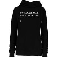 Paranormal Investigator Ghost Hunter Evp Halloween Womens Funnel Neck Pullover Hood