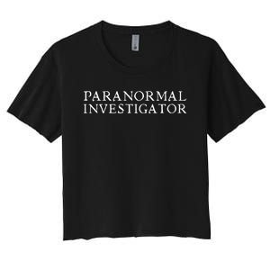 Paranormal Investigator Ghost Hunter Evp Halloween Women's Crop Top Tee