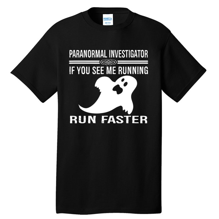 Paranormal Investigator Ghost Hunting Tall T-Shirt