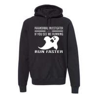 Paranormal Investigator Ghost Hunting Premium Hoodie