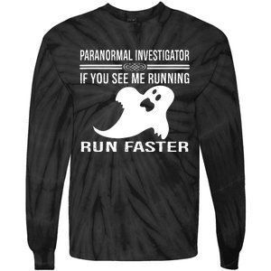 Paranormal Investigator Ghost Hunting Tie-Dye Long Sleeve Shirt