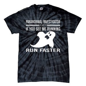 Paranormal Investigator Ghost Hunting Tie-Dye T-Shirt