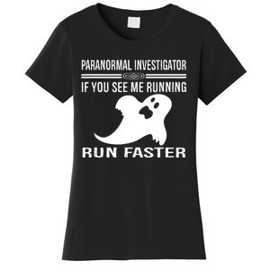 Paranormal Investigator Ghost Hunting Women's T-Shirt