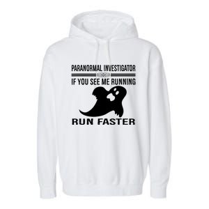 Paranormal Investigator Ghost Hunting Garment-Dyed Fleece Hoodie