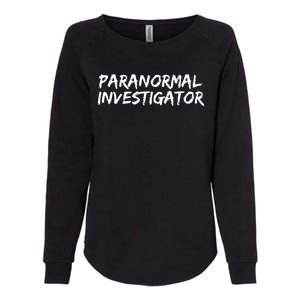 Paranormal Investigator Ghost Hunting EVP Halloween Womens California Wash Sweatshirt