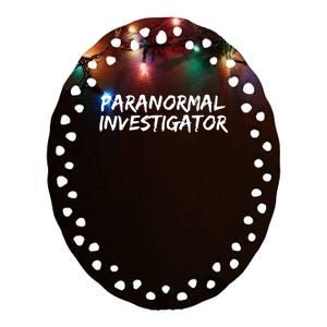 Paranormal Investigator Ghost Hunting EVP Halloween Ceramic Oval Ornament