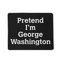 Pretend IM George Washington Costume Halloween History Mousepad