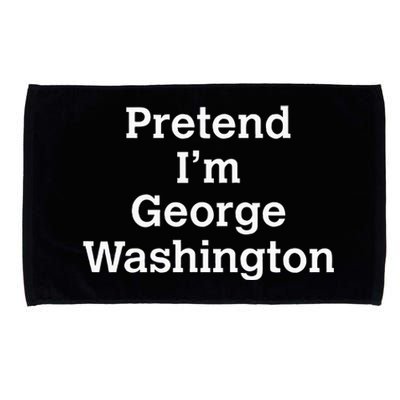 Pretend IM George Washington Costume Halloween History Microfiber Hand Towel