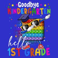 Pop It Goodbye Kindergarten Hello 1St Grade Graduation Great Gift 16 in Basic Backpack