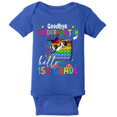 Pop It Goodbye Kindergarten Hello 1St Grade Graduation Great Gift Baby Bodysuit