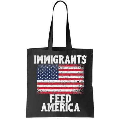 Pro Immigration Gift Immigrants Feed America Bag