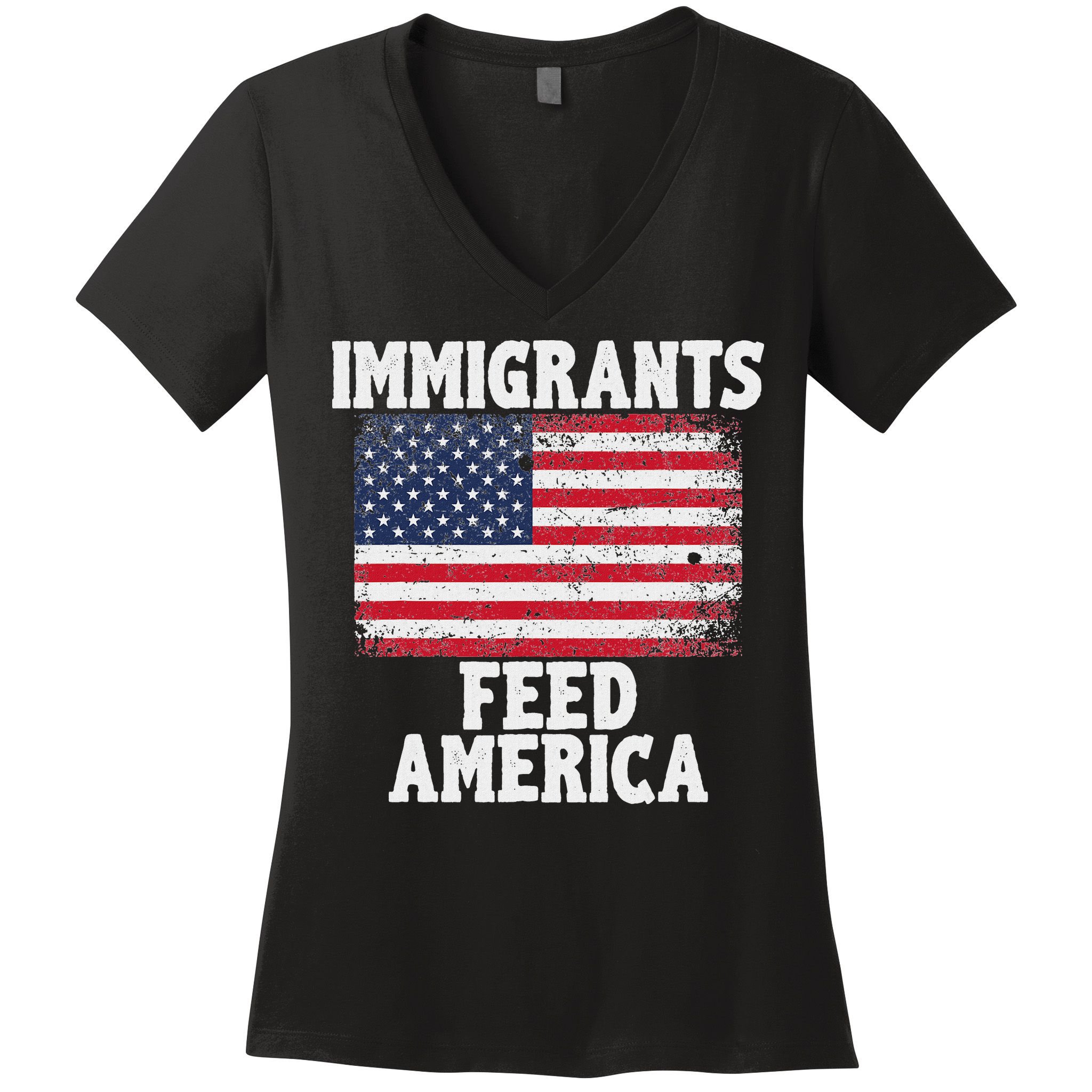 Pro Immigration Gift Immigrants Feed America Women's V-Neck T-Shirt