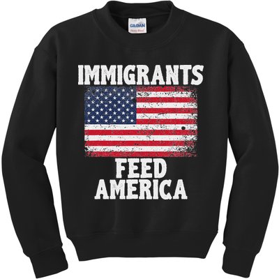 Pro Immigration Gift Immigrants Feed America Kids Sweatshirt