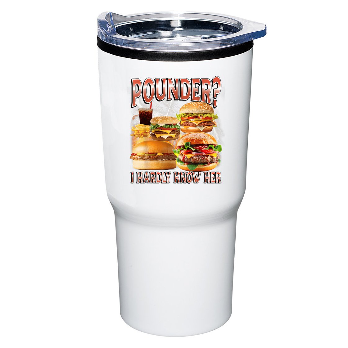Pounder I Hardly Know Her Funny Unhinged Hamburger Meme Tumbler