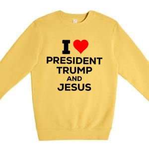 Patriotic I Heart Love President Trump And Jesus Usa Maga Gift Premium Crewneck Sweatshirt