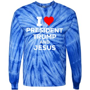 Patriotic I Heart Love President Trump And Jesus Usa Maga Gift Tie-Dye Long Sleeve Shirt